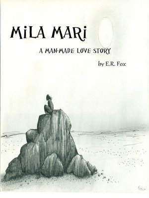 cover image of Mila Mari, a Man-Made Love Story